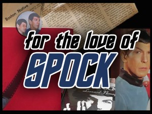 "For the Love of Spock"